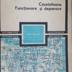 Casetofoane. Functionare si depanare-Stelian Lezneanu