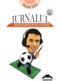 Jurnalul unui iubitor de fotbal/Bogdan Socol