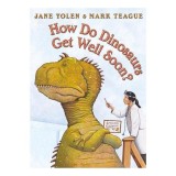 How Do Dinosaurs Get Well Soon?