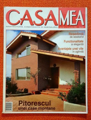 Revista CASA MEA - arhitectura, constructii si amenajari - nr 10, octombrie 2005 foto