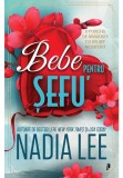 Cumpara ieftin Bebe pentru sefu