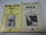 OMUL - TRATAT DE ANTROPOLOGIE CRESTINA - PETRE TUTEA - 2 volume