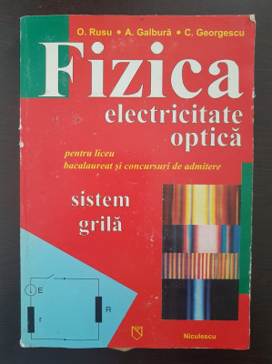 FIZICA ELECTRICITATE OPTICA - Rusu, Galbura foto