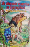 A doua carte a junglei &ndash; Rudyard Kipling