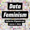 Data Feminism