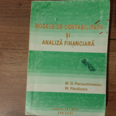 Modele de contabilitate si analiza financiara - M.D. Paraschivescu, W. Pavaloaia