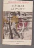 bnk ant Marguerite Duras - Stavilar la Pacific