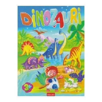 Dinozauri - Editura Regis foto