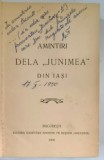 AMINTIRI DELA &#039;&#039; JUNIMEA &#039;&#039; DIN IASI de G. PANU , VOLUMELE I - II , COLEGAT , 1908 -1910