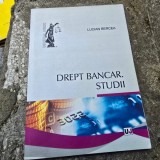 Drept Bancar. Studii - Lucian Bercea