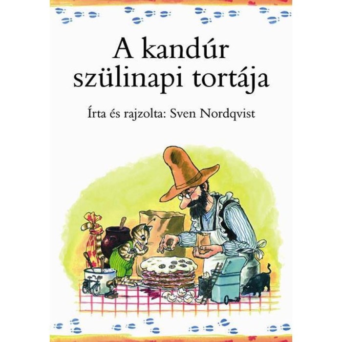 A kand&uacute;r sz&uuml;linapi tort&aacute;ja - Sven Nordqvist