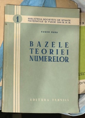 Bazele teoriei numerelor / Eugen Rusu foto