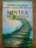 DUMITRU CONSTANTIN DULCAN - MINTEA DE DINCOLO - 2015, Polirom