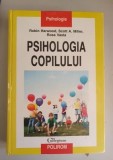 Psihologia copilului - Robin L. Harwood
