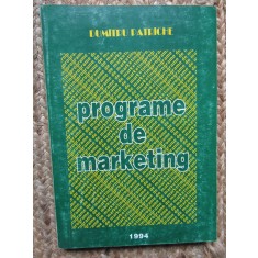 Dumitru Patriche - Programe de marketing