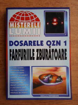 Dosarele OZN. Farfuriile zburatoare/Extratereștrii (2 vol.) foto