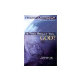 Is That Really You, God?: Hearing the Voice of God