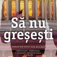 Sa nu gresesti - Lee Child