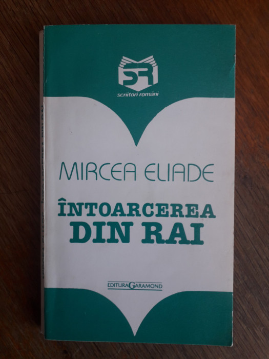 Intoarcerea din rai - Mircea Eliade / R4P2S