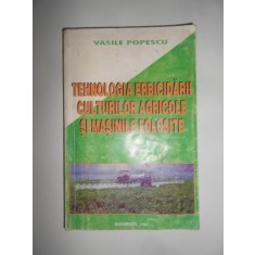 Vasile Popescu - Tehnologia erbicidarii culturilor agricole si masinile folosite