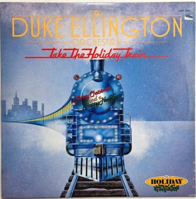 The Duke Ellington Orchestra &amp;lrm;&amp;ndash; Take The Holiday Train _ NM / VG+ vinil, LP, disc muzica jazz, muzica de Craciun _ Holiday, SUA, 1980 foto