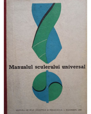 Manualul sculerului universal - Manualul sculerului universal (1962) foto