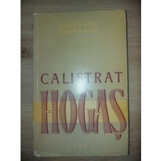 Calistrat Hogas- Constantin Ciopraga