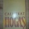 Calistrat Hogas- Constantin Ciopraga