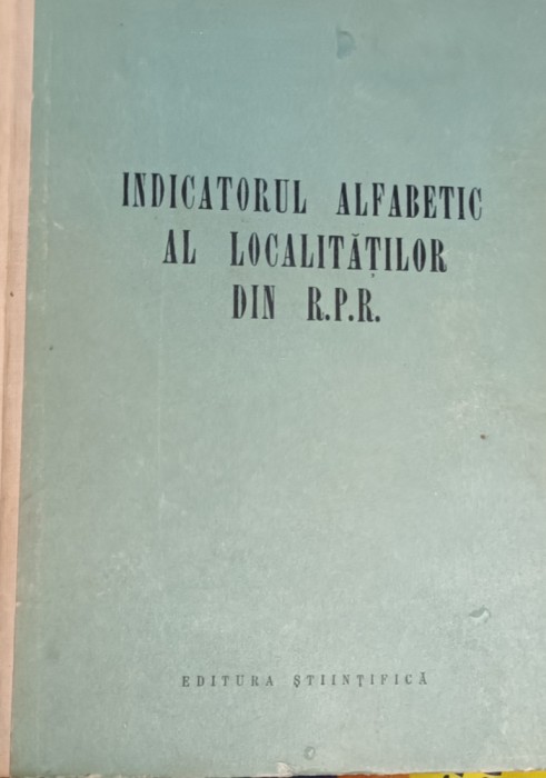 INDICATORUL ALFABETIC AL LOCALITATILOR DIN RPR