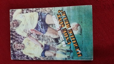 carte Unde sint iluziile mele de da. C. Tanasescu foto