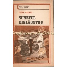 Sunetul Dinlauntru - Tudor Arghezi