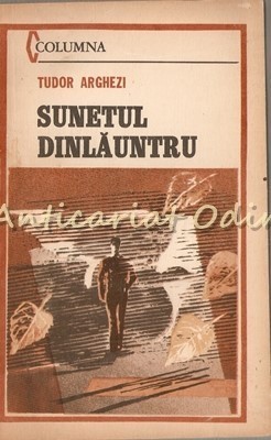 Sunetul Dinlauntru - Tudor Arghezi foto