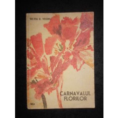 Silvia C. Negru - Carnavalul florilor