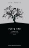 Plays Two: A Summer&#039;s Day/Dream of Autumn/Winter