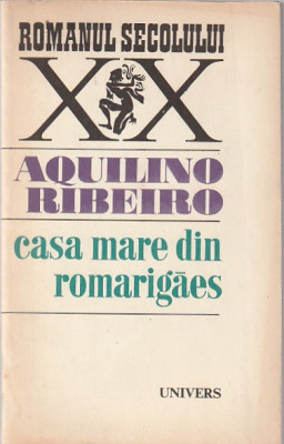 AQUILINO RIBEIRO - CASA MARE DIN ROMARIGAES ( RS XX ) foto
