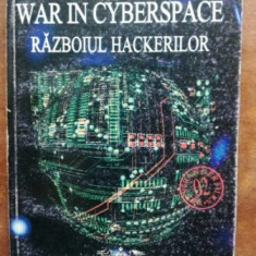 War in Cyberspace: Razboiul hackerilor- Emil Stan, Emil Strainu