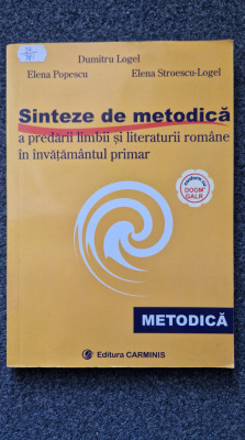 SINTEZE DE METODICA A PREDARII LIMBII SI LITERATURII ROMANE - Logel foto