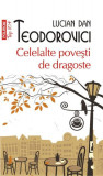 Celelalte poveşti de dragoste (Top 10+) - Paperback brosat - Lucian Dan Teodorovici - Polirom