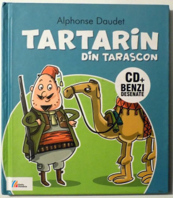 TARTARIN DIN TARASCON de ALPHONSE DAUDET , 2012 foto