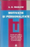 Motivatie si personalitate - Abraham H. Maslow