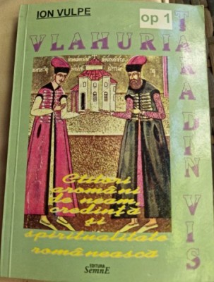 Ion Vulpe - Vlahuria Vol I si II (cu dedicatie) foto
