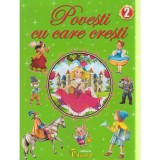 Povesti cu care cresti 2
