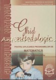 Ghid Metodologic Pentru Aplicarea Programelor De Matematica - Mihaela Singer