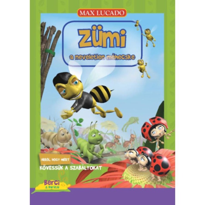Z&uuml;mi a neveletlen m&eacute;hecske - Arr&oacute;l, hogy mi&eacute;rt k&ouml;vess&uuml;k a szab&aacute;lyokat - Max Lucado