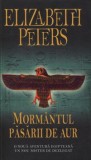 Cumpara ieftin Mormantul pasarii de aur. O noua aventura egipteana. Un nou mister de dezlegat/Elizabeth Peters, Rao