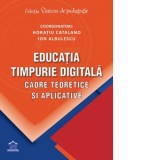 Educatia timpurie digitala - Ion Albulescu, Horatiu Catalano