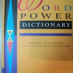 WORD POWER DICTIONARY . IMPROVE YOUR ENGLISH AS YOU BUILD YOUR VOCABULARY , 2005