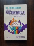 Joseph Murphy - Puterile subconstientului