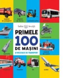 Bebe invata primele 100 de masini si mijloace de transport