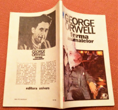 Ferma animalelor. Editura Univers, 1992 - George Orwell foto